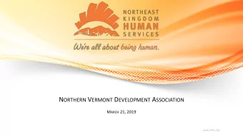 About Northeast Kingdom Human Services  NKHS mission is to enrich communities and enhance the