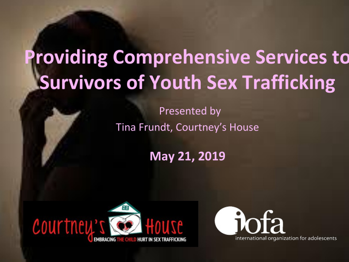 providing comprehensive services to survivors of youth