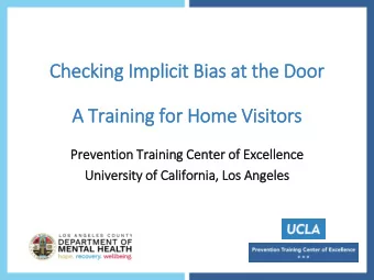 Checking Im  Implicit Bia  ias at the Door  A Tra  raining fo  for Home Vis  isit  itors  Pre  reve