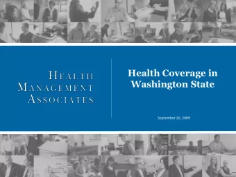 Washington State  September 20, 2009  1  Contents + Where Washington residents get health coverage