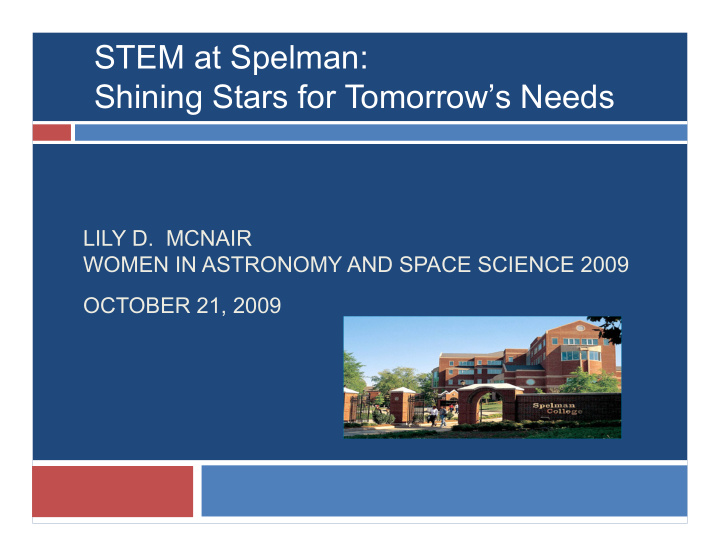 october 21 2009 stem at spelman shining stars for