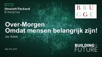 Over-Morgen  Omdat mensen belangrijk zijn!  Jos  Ectors  May 21th, 2019  Compared to 80 (42) years