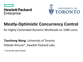 Mostly-Optimistic Concurrency Control  for Highly Contended Dynamic Workloads on 1000 cores