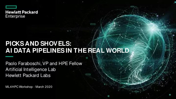 picks and shovels ai data pipelines in the real world