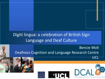 Digiti lingua: a celebration of British Sign  Language and Deaf Culture  Bencie Woll  Deafness