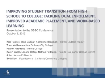 October 9, 2015 Kris Palmer, Mina Dadgar, Katherine Bergman  Career Ladders Project Tram