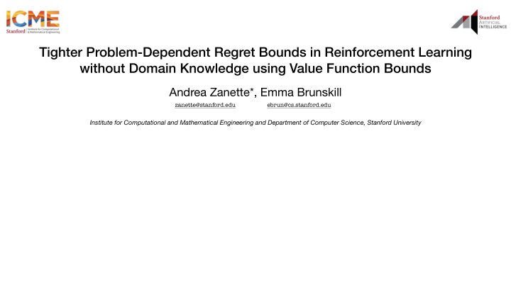 tighter problem dependent regret bounds in reinforcement
