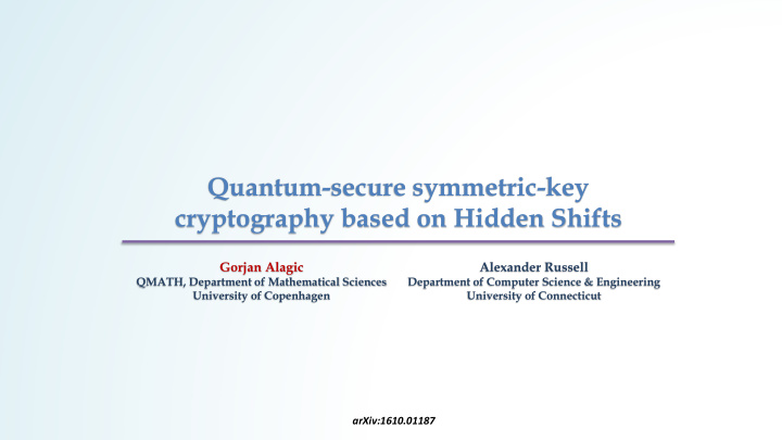 quantum secure symmetric key cryptography based on hidden