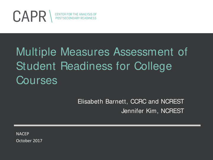 multiple measures assessment of student readiness for