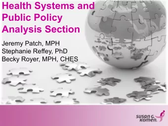 Webinar Agenda  Welcome and Introductions  The HSA template  The HSA/PP Section template