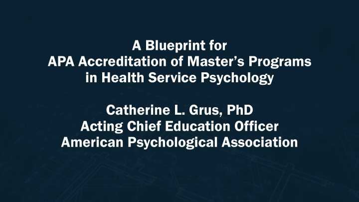 a blueprint for apa accreditation of master s programs in