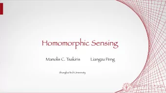 Homomorphic Sensing  Manolis C. T  sakiris           Liangzu Peng  ShanghaiT  ech University