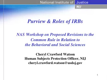 Purview &amp; Roles of IRBs  NAS Workshop on Proposed Revisions to the  Common Rule in Relation to