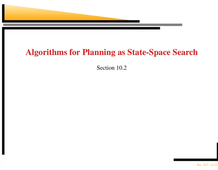 algorithms for planning as state space search