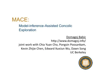 MACE:  Model-inference-Assisted Concolic Exploration  Domagoj  Babic