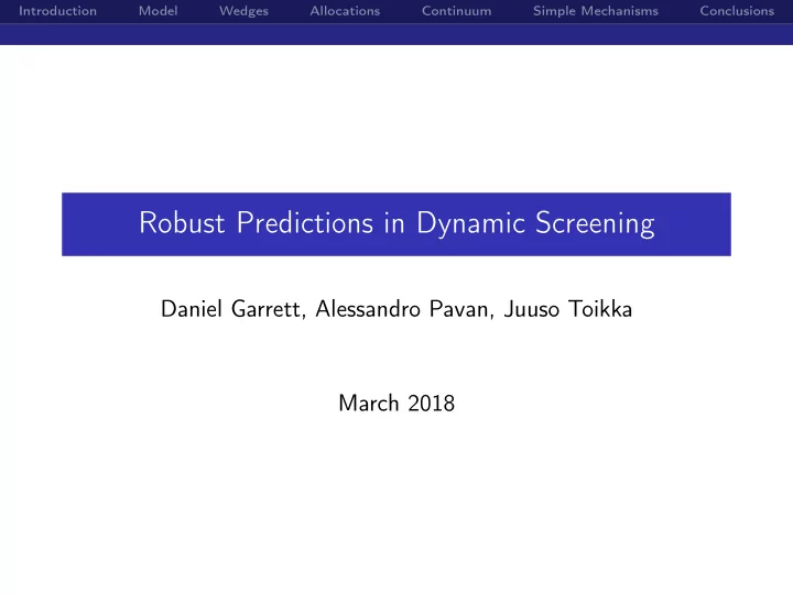 robust predictions in dynamic screening