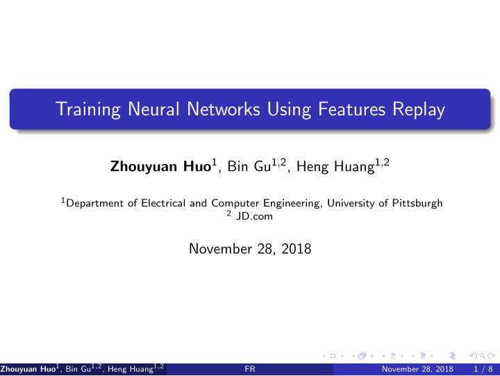 training neural networks using features replay