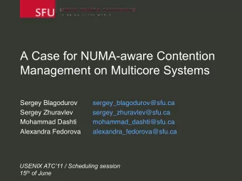 A Case for NUMA-aware Contention  Management on Multicore Systems  Sergey Blagodurov