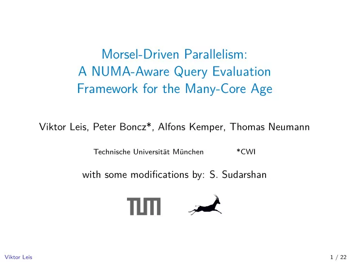 morsel driven parallelism a numa aware query evaluation