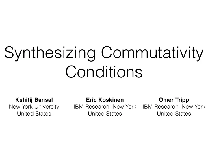 synthesizing commutativity conditions