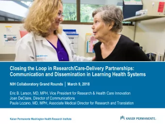 Closing the Loop in Research/Care-Delivery Partnerships:  Communication and Dissemination in