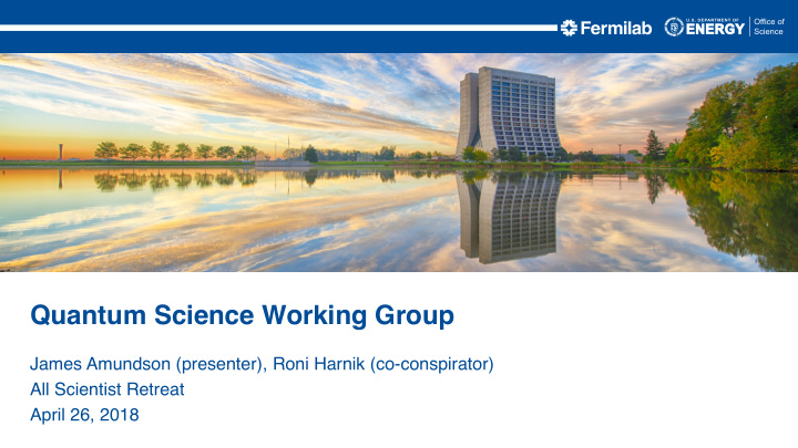 quantum science working group