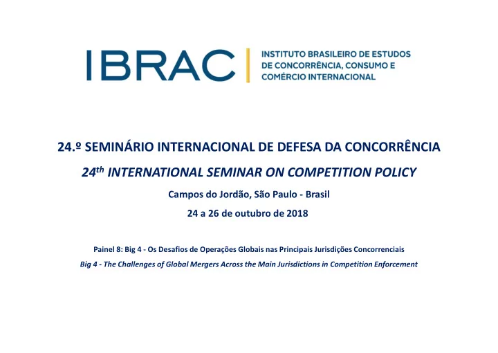 24 semin rio internacional de defesa da concorr ncia 24