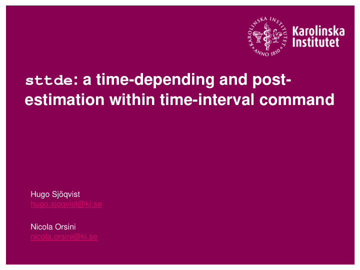 sttde a time depending and post estimation within time