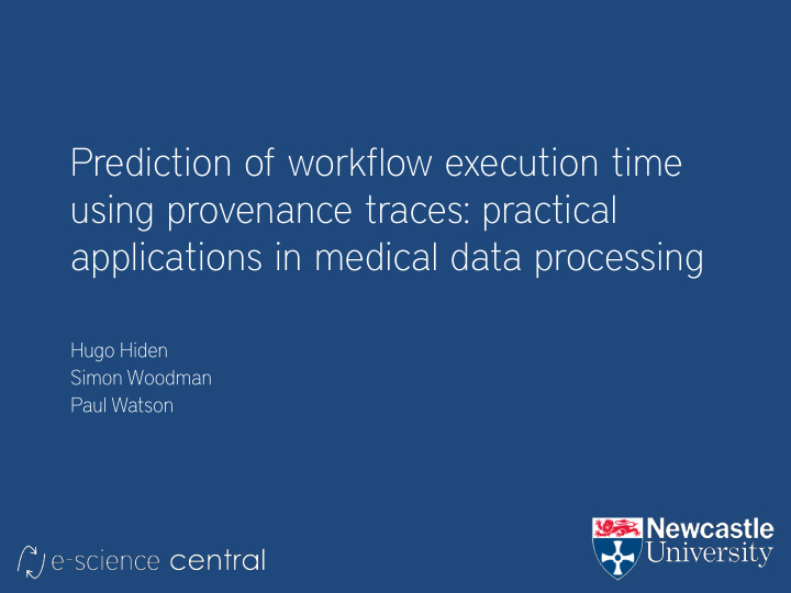 prediction of workflow execution time using provenance