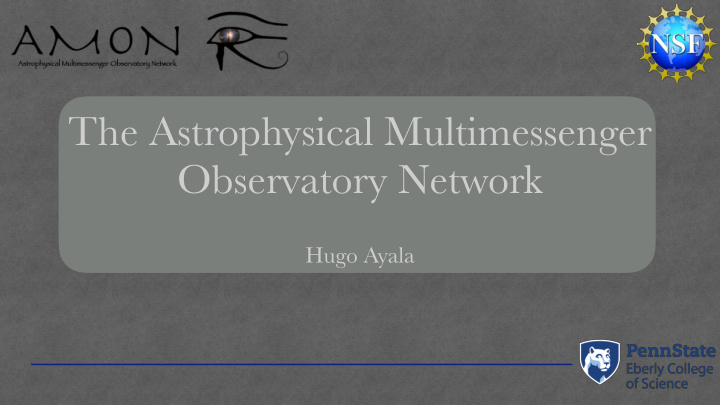 the astrophysical multimessenger observatory network