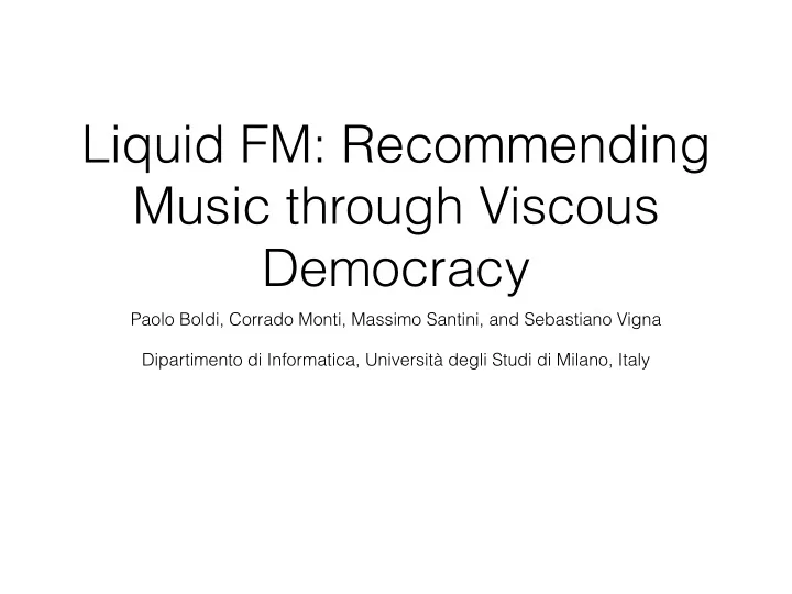 liquid fm recommending music through viscous democracy