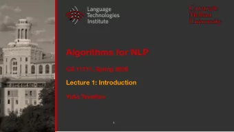 Algorithms for NLP  CS 11711, Spring 2020  Lecture 1: Introduction  Yulia Tsvetkov  1  Welcome!
