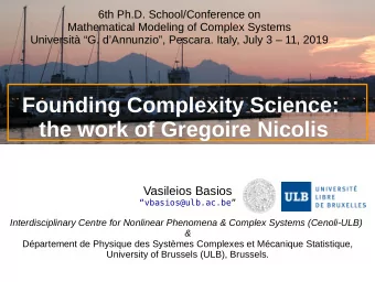 Founding Complexity Science:  the work of Gregoire Nicolis  Vasileios Basios