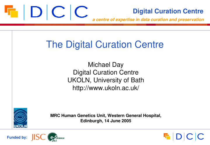 the digital curation centre