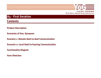 A3 - First Iteration  Contents  Product Description  Scenarios of Use: Synopses  Scenario 1: Remote