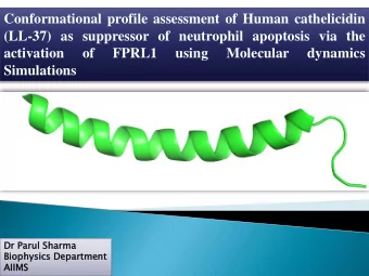 Simulations  Dr  Dr Parul Sharma  Biophysics  ics Department  ment  AIIMS  conserved pro-