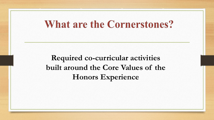 required co curricular activities built around the core