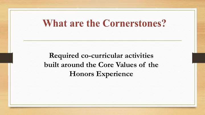 required co curricular activities built around the core