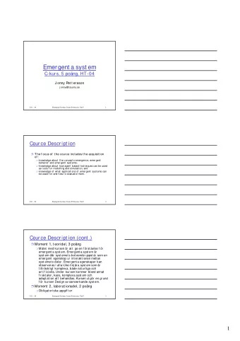 Emergent a syst em  C-kur s, 5 pong, HT-04  J onny Pet t ersson  j onny@cs.umu.se  2/11 - 04
