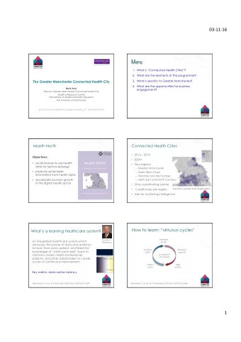 03-11-16 Menu 1. What is Connected Health Cities? 2. What are the elements of the programme?