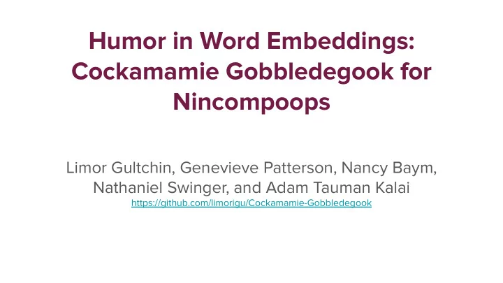 humor in word embeddings cockamamie gobbledegook for
