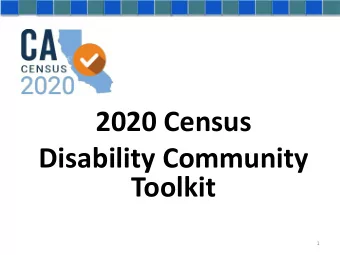 2020 Census  Disability Community  Toolkit  1  Focus Groups  Four focus groups of six people