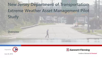 New Jersey Department of Transportation  Extreme Weather Asset Management Pilot  Study  Overview