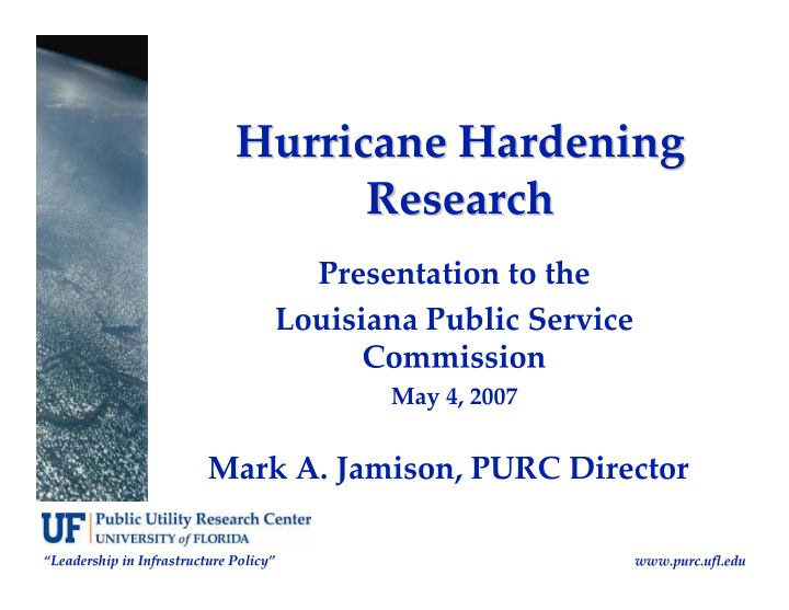 hurricane hardening hurricane hardening research research