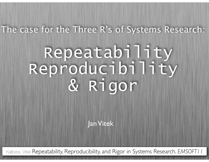 repeatability reproducibility rigor