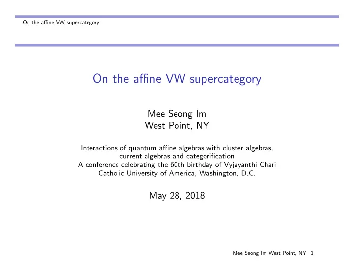 on the affine vw supercategory