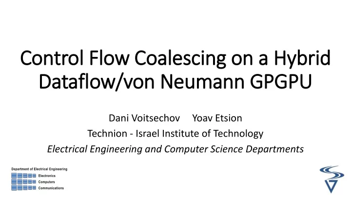 control flow coalescing on a hybrid