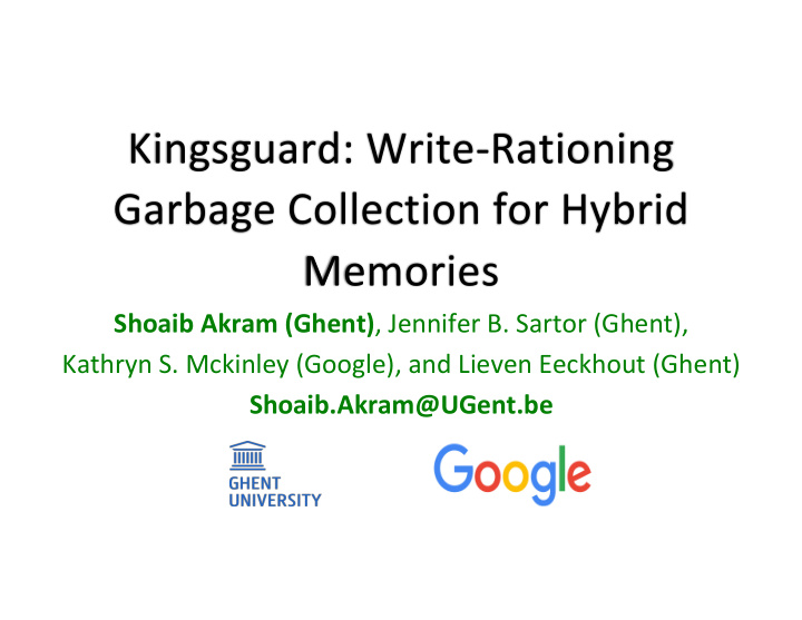 kingsguard write rationing garbage collection for hybrid