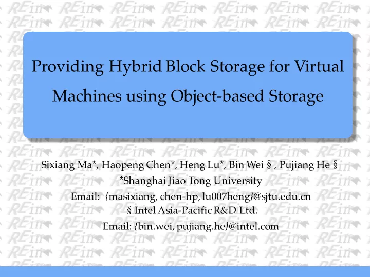 providing hybrid block storage for virtual machines using