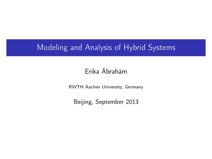 modeling and analysis of hybrid systems